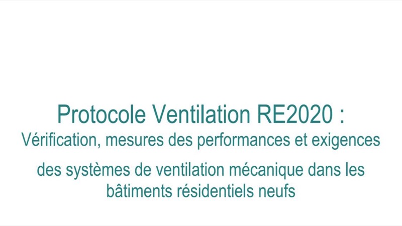 Couverture du protocole de vérification des systèmes de ventilation RE2020